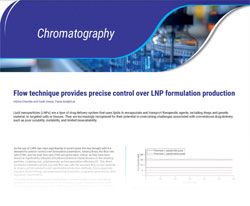 Flow technique provides precise control over LNP formulation production